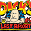 Dick's Last Resort - Dallas, TX